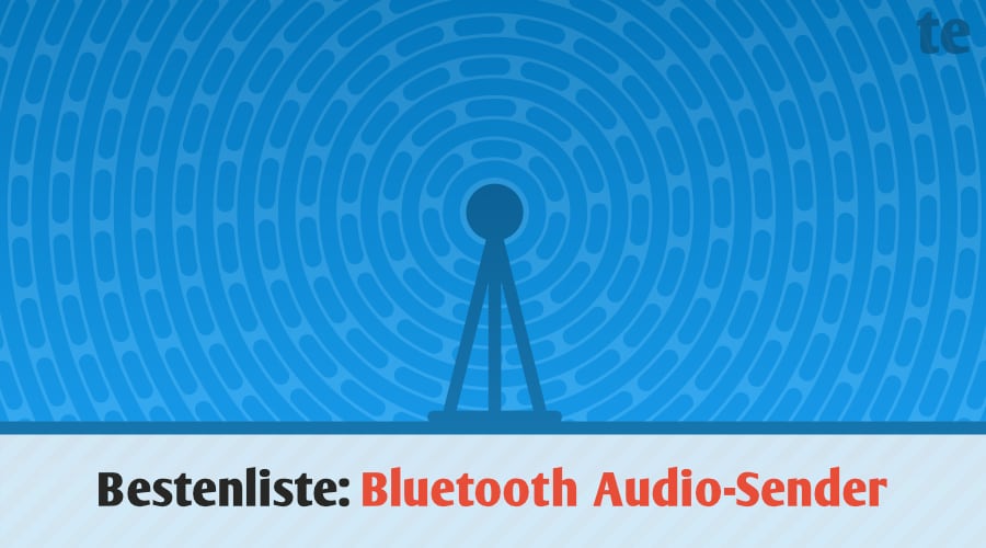 Bestenliste: Die besten 5 Bluetooth Audio-Sender