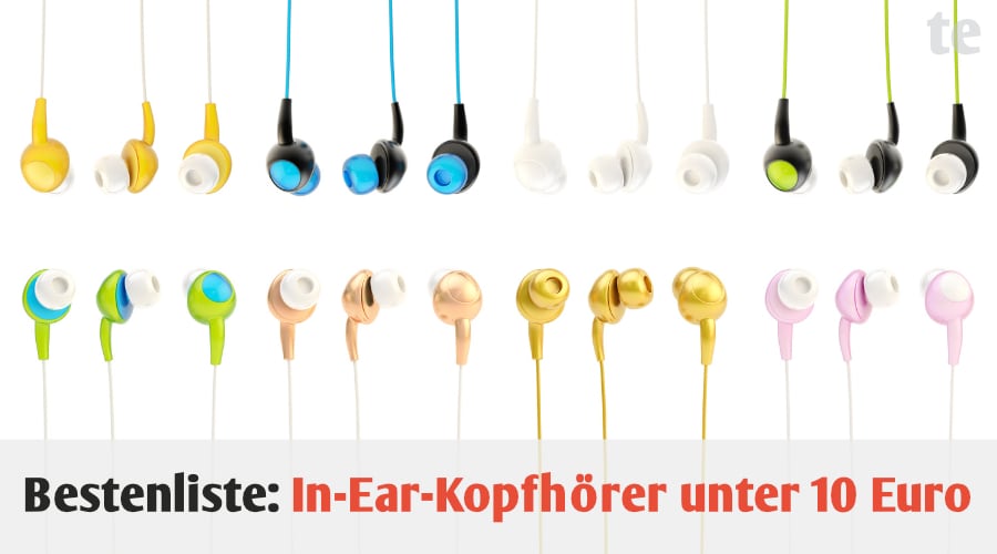 Bestenliste: Die besten 4 In-Ear-Kopfhörer unter 10 Euro